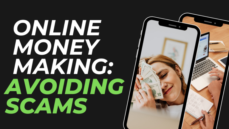 Online Money Making: Avoiding Scams