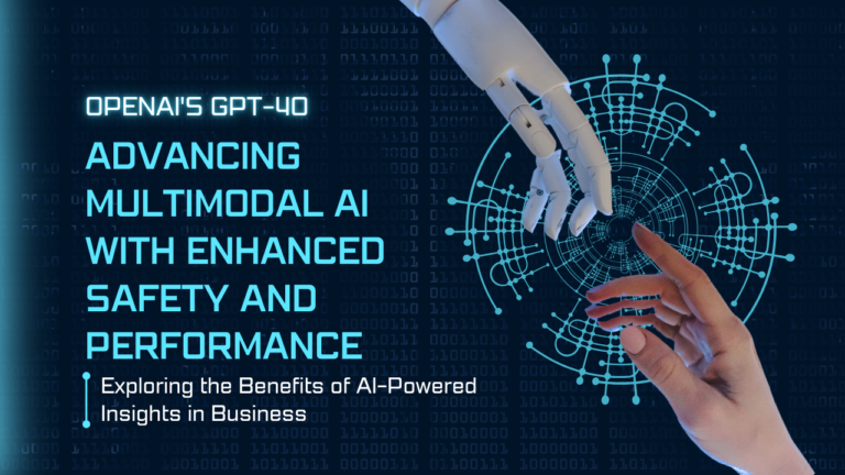 OpenAI’s GPT-4o: Advancing Multimodal AI with Enhanced Safety and Performance