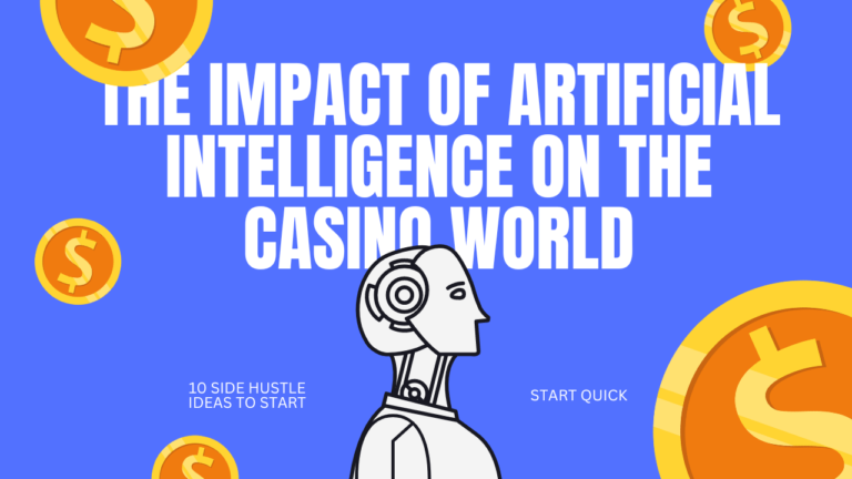 The Impact of Artificial Intelligence on the Casino World